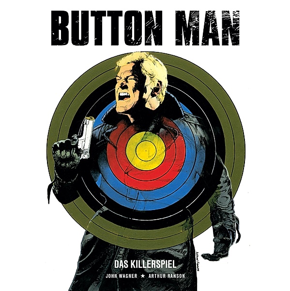 Button Man (Band 1) - Das Killerspiel / Button Man Bd.1, John Wagner