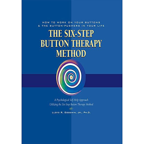 Button Therapy, Lloyd R. Goodwin Jr