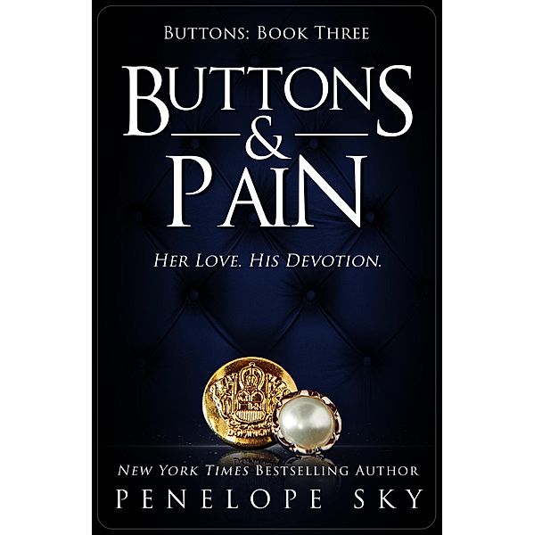 Buttons & Pain / Buttons, Penelope Sky