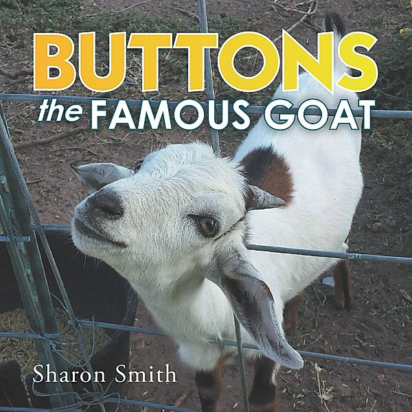 Buttons the Famous Goat, Sharon Smith