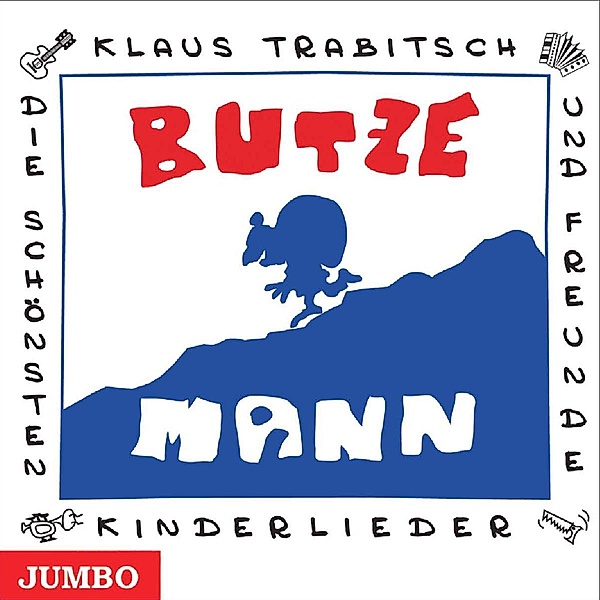 Butzemann-Die Schönsten Kinderlieder, Klaus Trabitsch