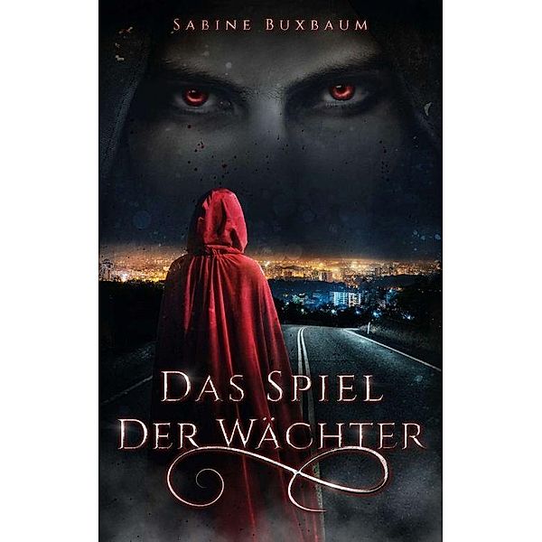 Buxbaum, S: Spiel der Wächter, Sabine Buxbaum