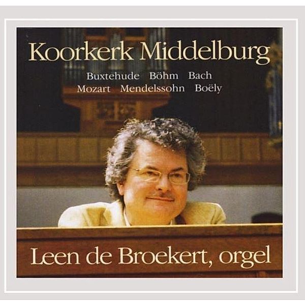 Buxtehude,Bohm & Bach, Leen De Broekert