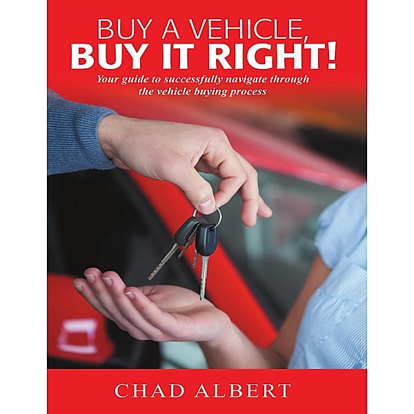 Buy a Vehicle, Buy It Right!, Chad Albert