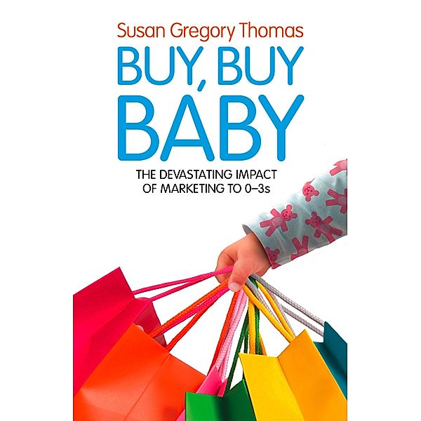 Buy, Buy Baby, Susan Gregory Thomas