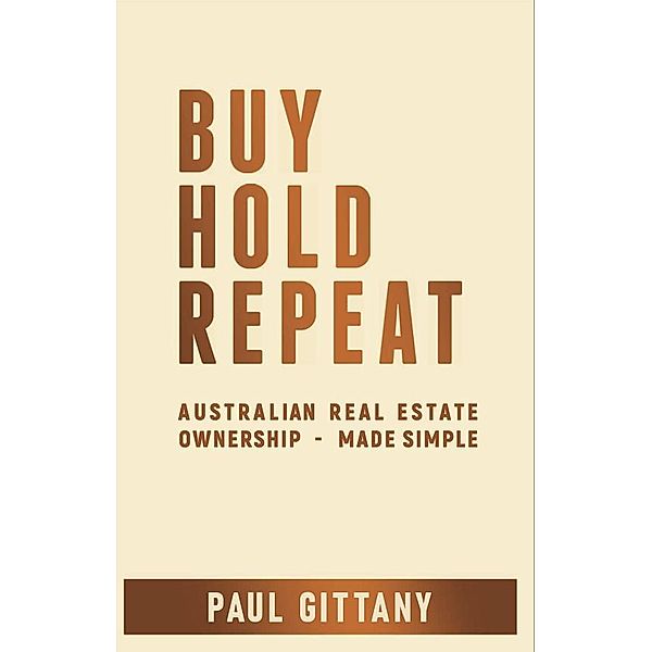 Buy. Hold. Repeat., Paul Gittany