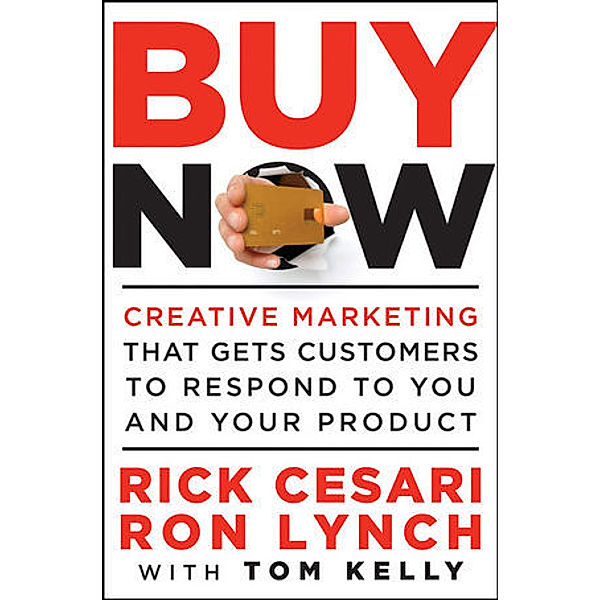 Buy Now, Rick Cesari, Ron Lynch, Tom Kelly