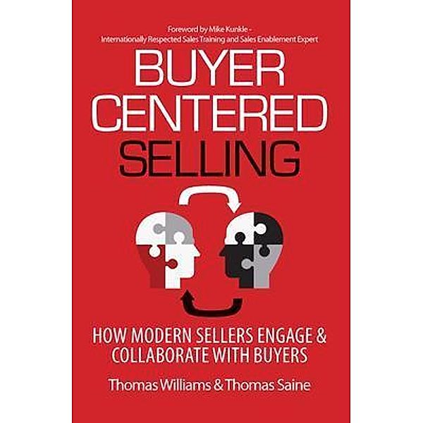 Buyer-Centered Selling, Thomas Williams, Thomas Saine