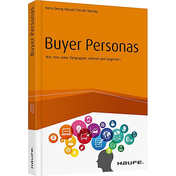 Buyer Personas, Hans-Georg Häusel, Harald Henzler