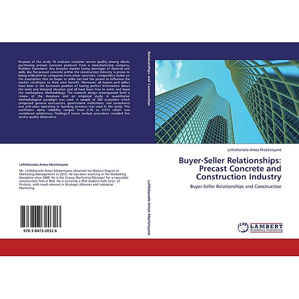 Buyer-Seller Relationships: Precast Concrete and Construction Industry, Lehlohonolo Amos Masitenyane