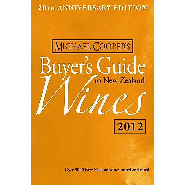 Buyer's Guide to New Zealand Wines 2012, Michael Cooper