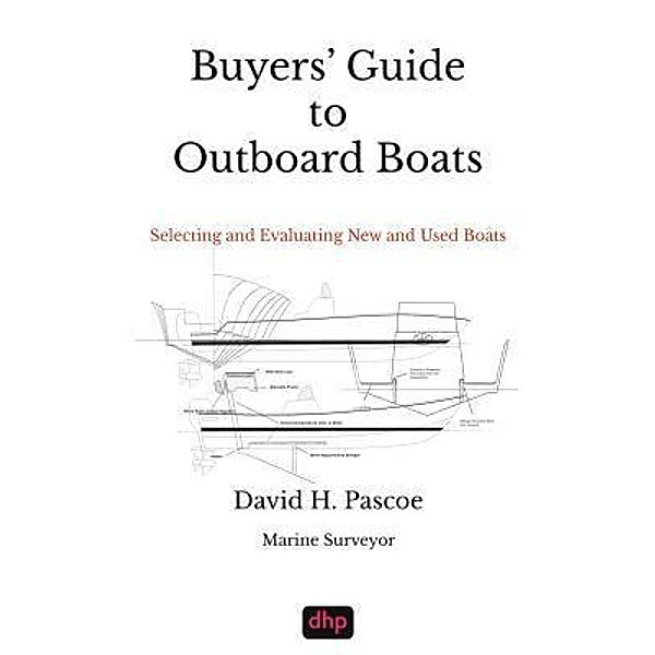 Buyers' Guide to Outboard Boats, David H Pascoe