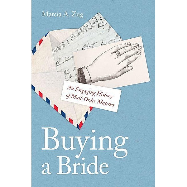Buying a Bride, Marcia A. Zug