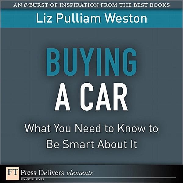 Buying a Car / FT Press Delivers Elements, Liz Weston