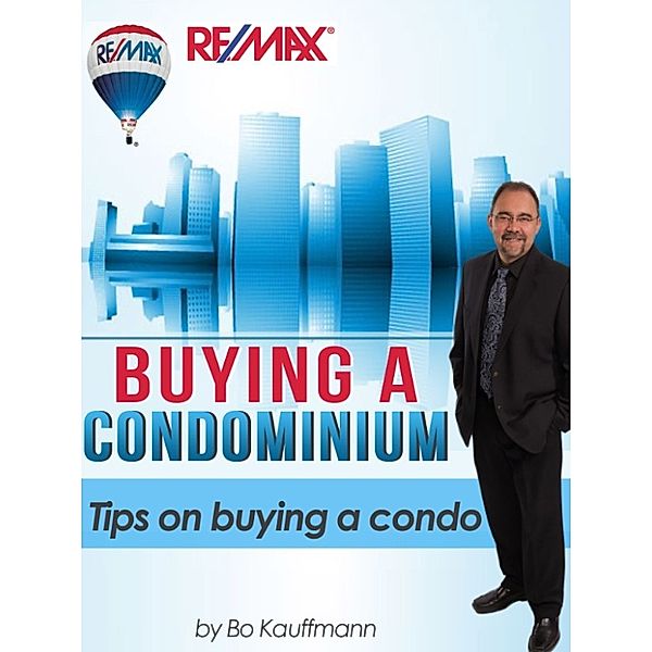 Buying a Condominium, Bo Kauffmann