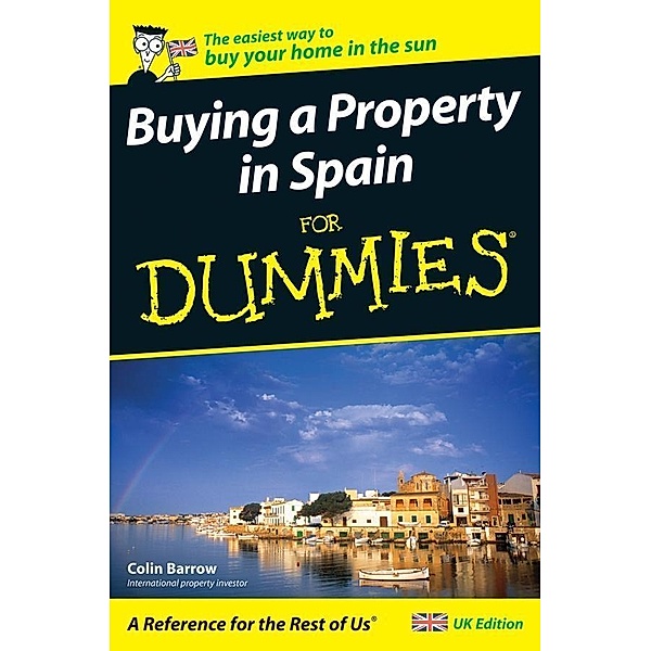 Buying a Property in Spain For Dummies, Colin Barrow