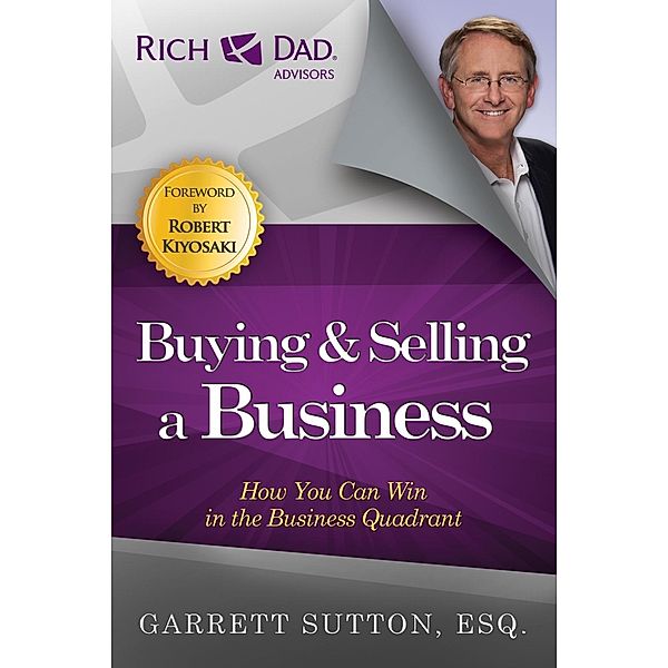 Buying and Selling a Business, Garrett Sutton