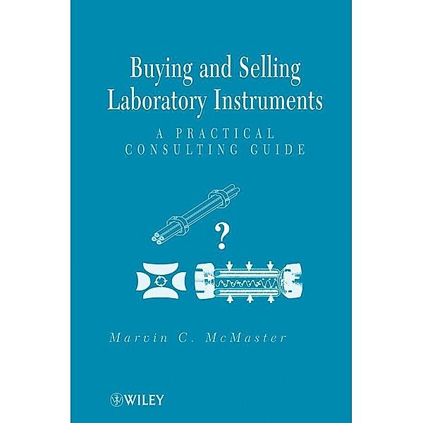 Buying and Selling Laboratory Instruments, Marvin McMaster