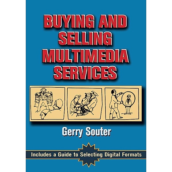Buying and Selling Multimedia Services, Gerry Souter