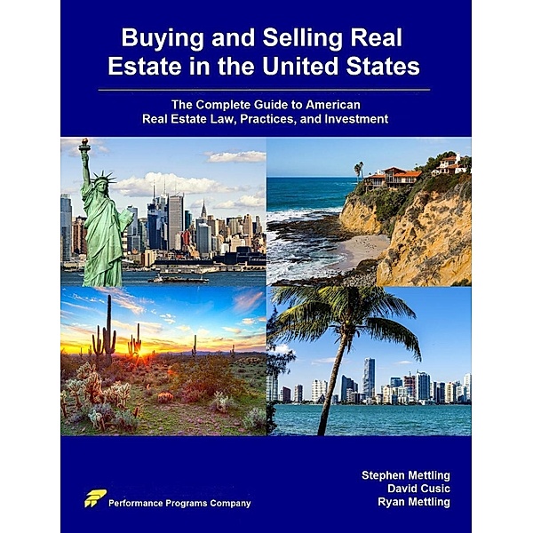 Buying and Selling Real Estate in the United States, Stephen Mettling