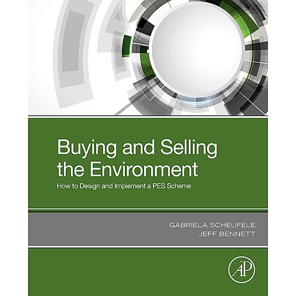 Buying and Selling the Environment, Gabriela Scheufele, Jeff Bennett