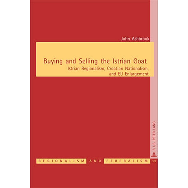 Buying and Selling the Istrian Goat, John Ashbrook