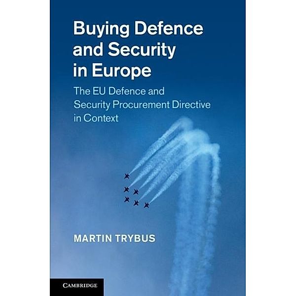 Buying Defence and Security in Europe, Martin Trybus