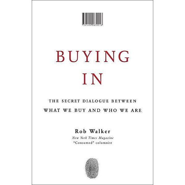 Buying In, Rob Walker