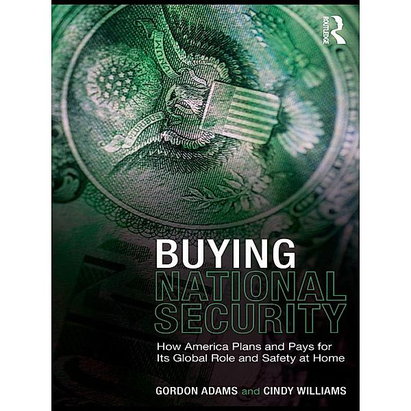 Buying National Security, Gordon Adams, Cindy Williams