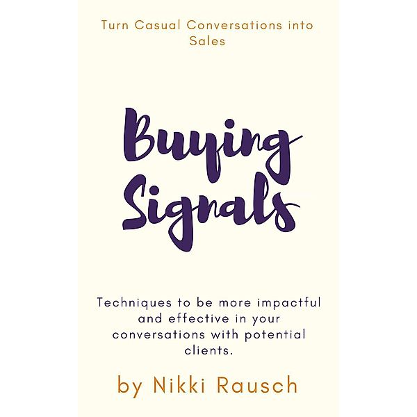 Buying Signals, Nikki Rausch