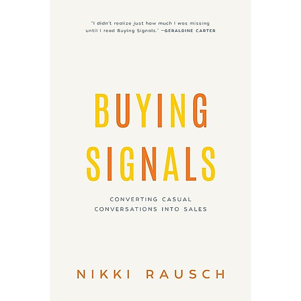 Buying Signals, Nikki Rauch