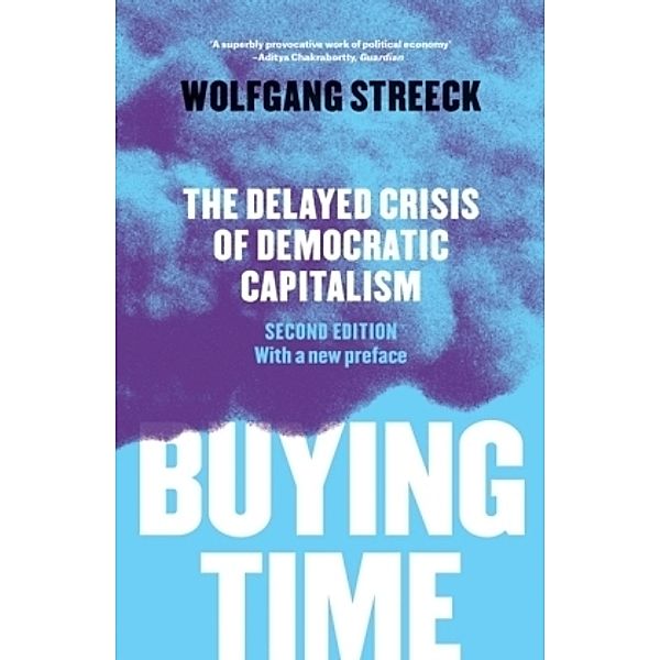 Buying Time, Wolfgang Streeck