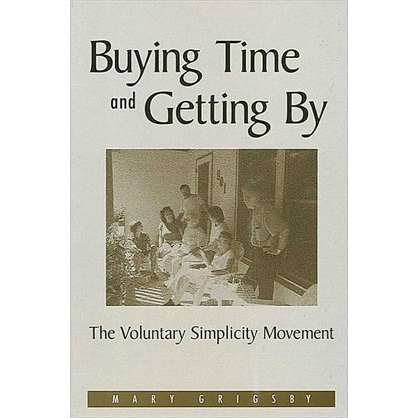 Buying Time and Getting By, Mary Grigsby