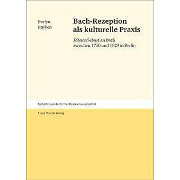 Buyken, E: Bach-Rezeption als kulturelle Praxis, Evelyn Buyken