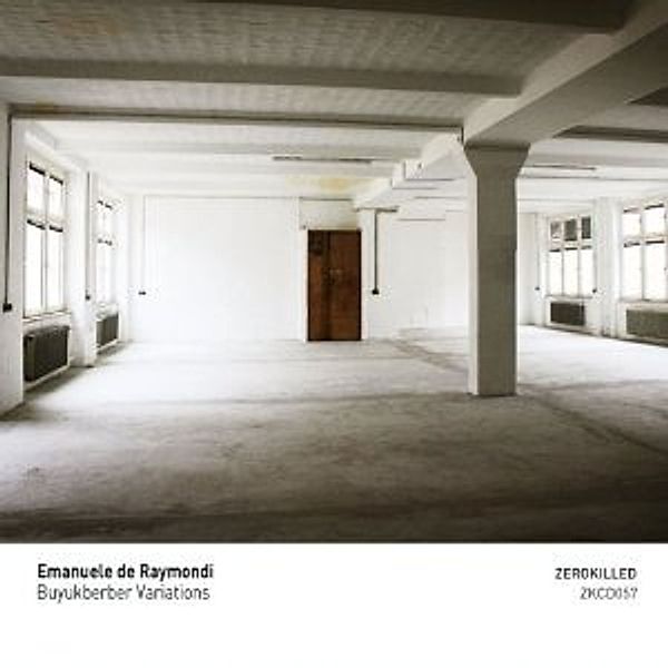 Buyukberber Variations (Vinyl), Emanuele De Raymondi