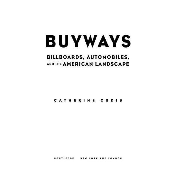 Buyways, Catherine Gudis