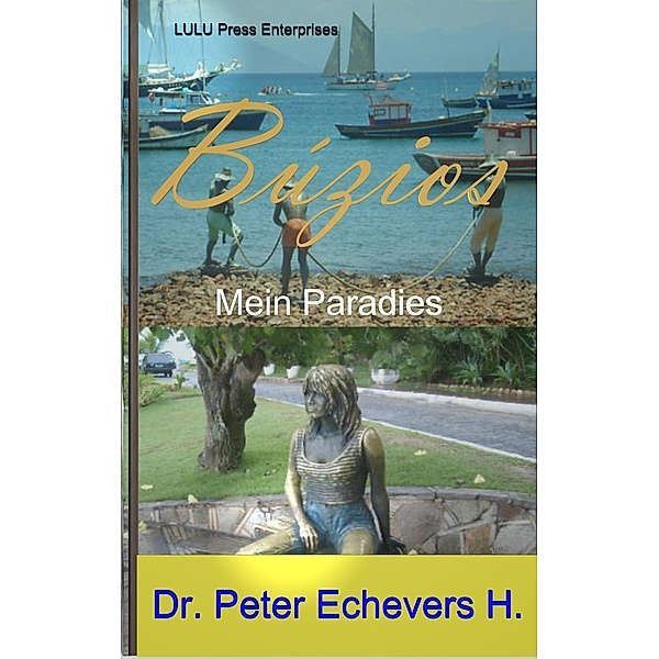 Búzios - Mein Paradies, Peter Echevers H.