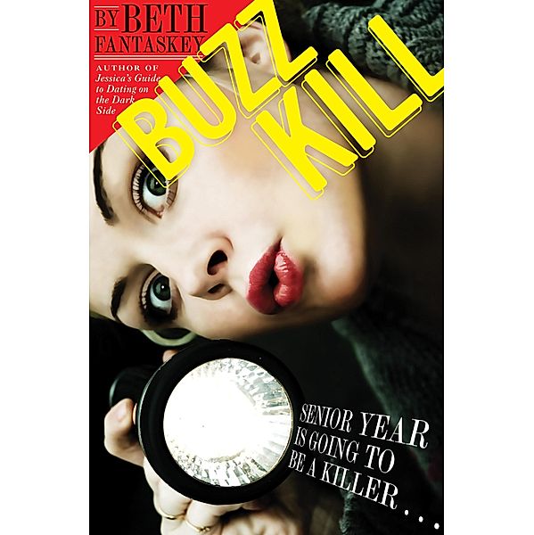 Buzz Kill / Clarion Books, Beth Fantaskey