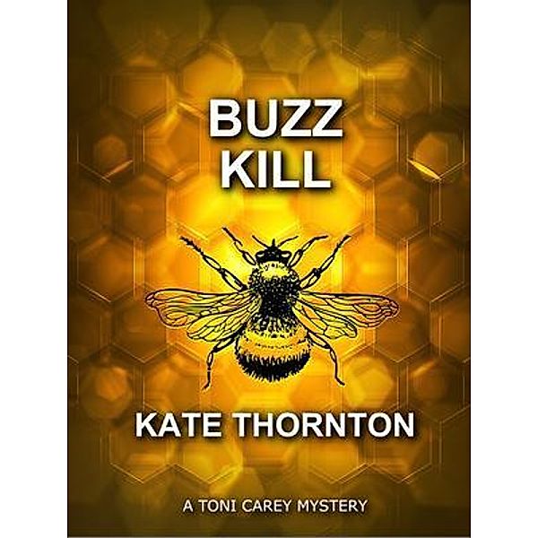BUZZ KILL / Indy Published, Kate Thornton