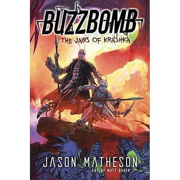 Buzzbomb, Jason Matheson