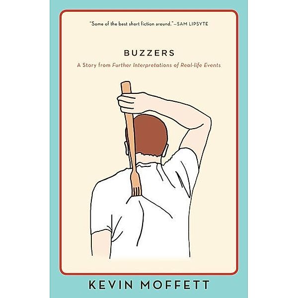 Buzzers / eBook Original, Kevin Moffett