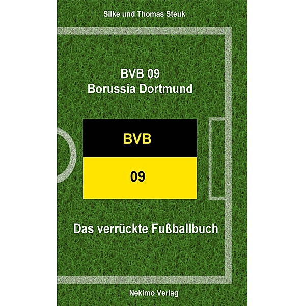 BVB 09 Borussia Dortmund, Thomas Steuk, Silke Steuk