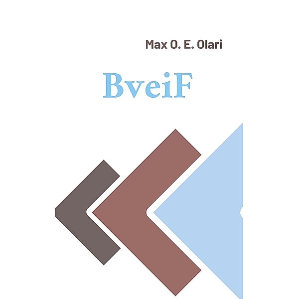 BveiF, Max O. E. Olari