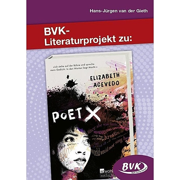 BVK-Literaturprojekt zu Poet X, Hans-Jürgen van der Gieth