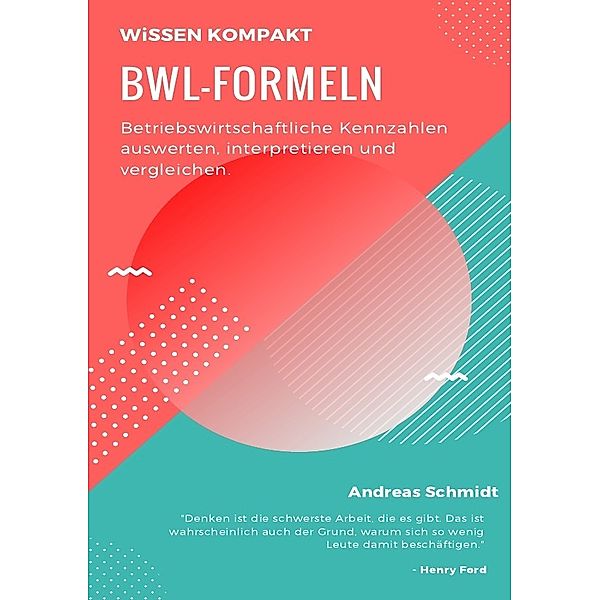 BWL-Formeln, Andreas Schmidt