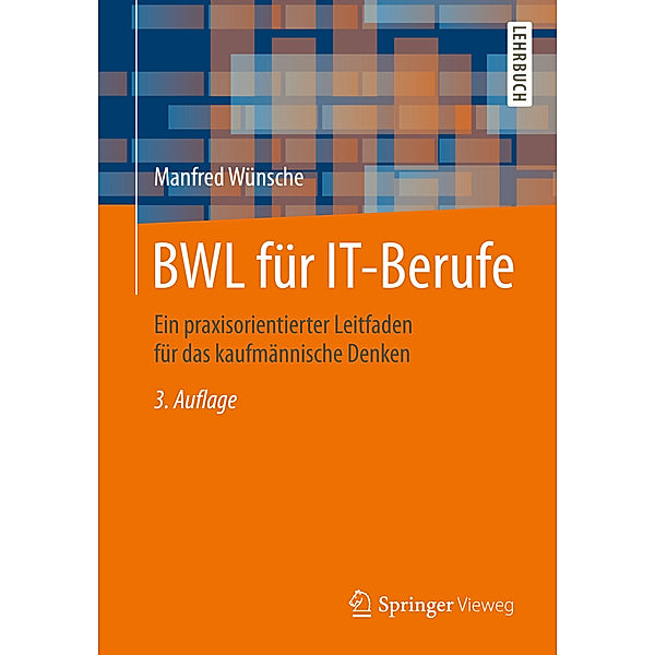 BWL für IT-Berufe, Manfred Wünsche