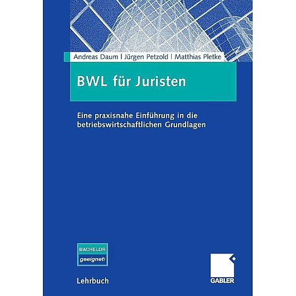 BWL für Juristen, Andreas Daum, Jürgen Petzold, Matthias Pletke