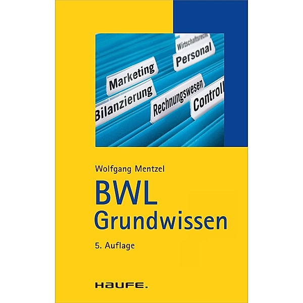 BWL Grundwissen, Wolfgang Mentzel