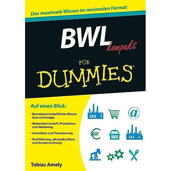 BWL kompakt für Dummies, Tobias Amely