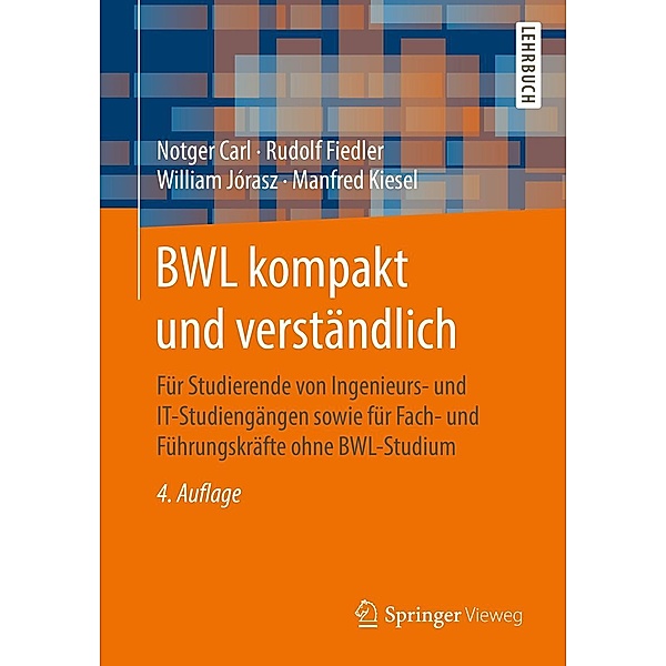 BWL kompakt und verständlich, Notger Carl, Rudolf Fiedler, William Jórasz, Manfred Kiesel